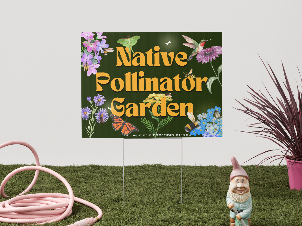 Native Pollinator Garden Lawn Sign