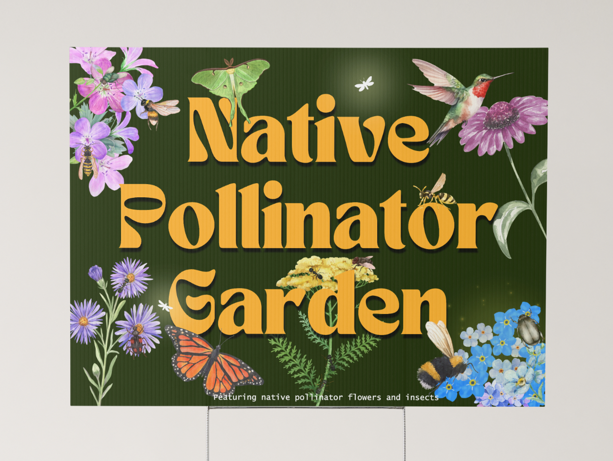 Native Pollinator Garden Lawn Sign